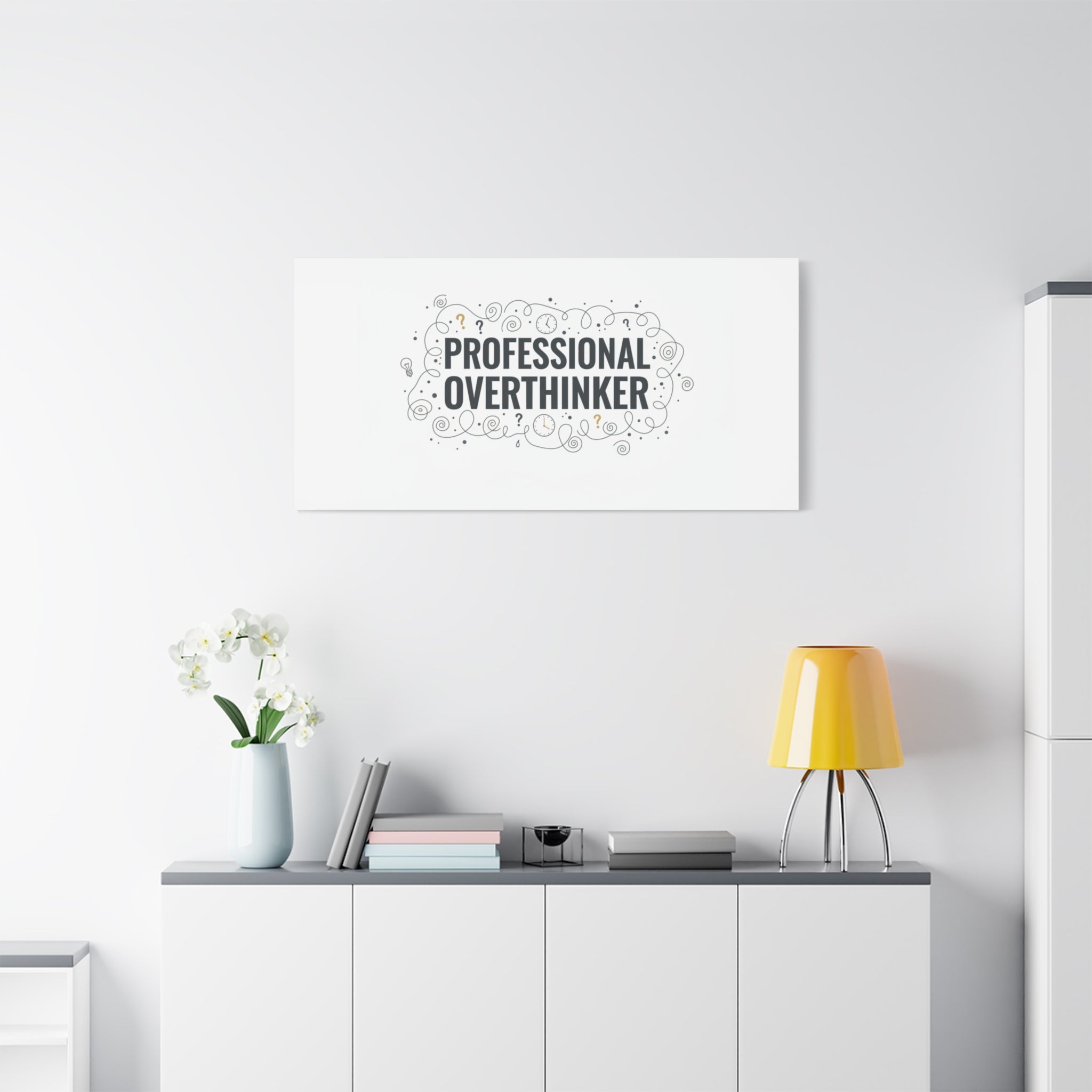 Professional Overthinker Canvas | Sarcastic Quote, Self-Deprecating Humor