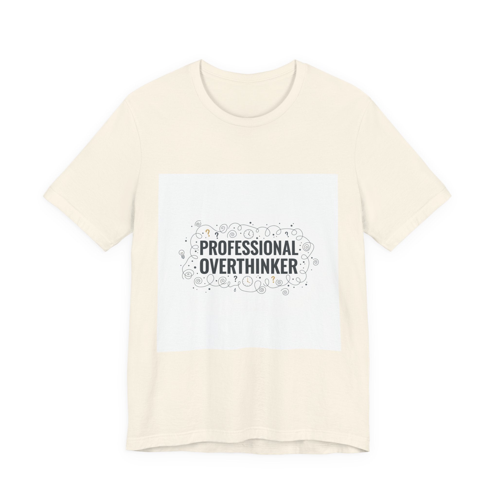 Professional Overthinker Tee | sarcastic shirt, self-deprecating quote