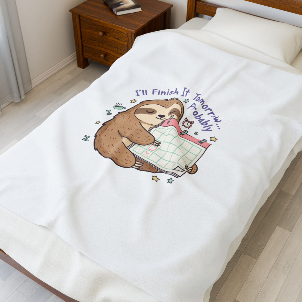 I'll Finish It Tomorrow Plush Blanket | Sarcastic Self-Deprecating Quote