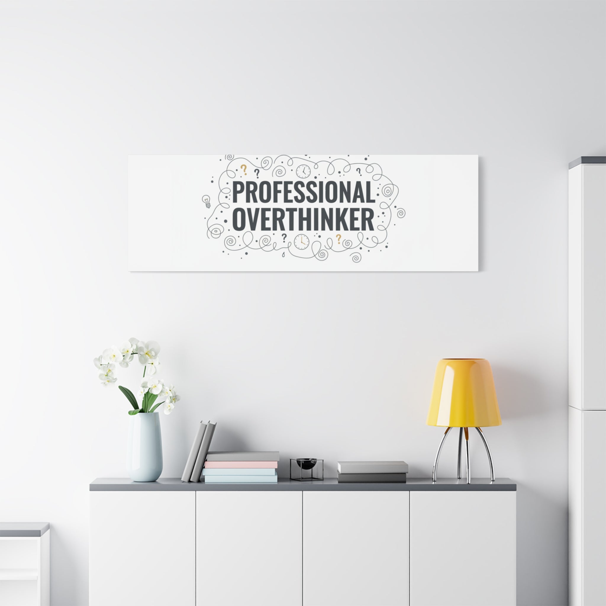 Professional Overthinker Canvas | Sarcastic Quote, Self-Deprecating Humor