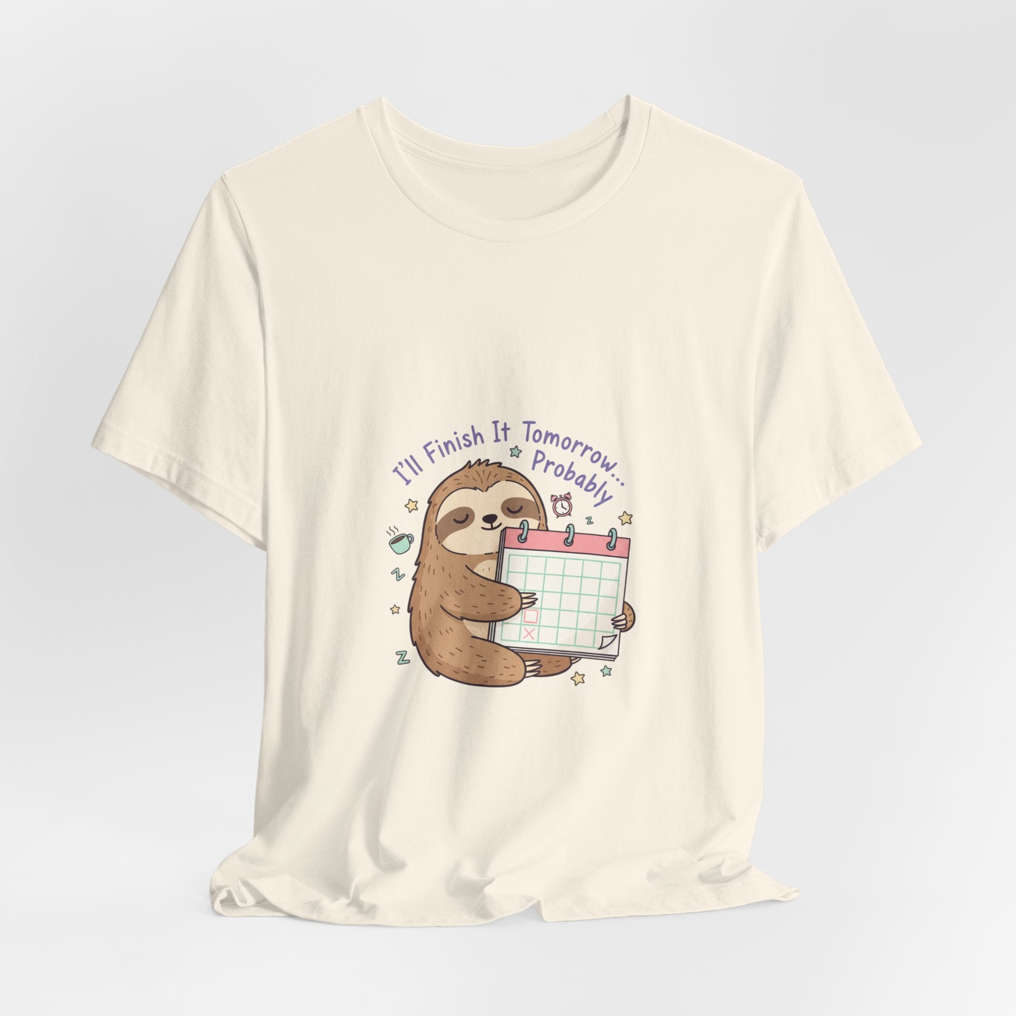 I'll Finish It Tomorrow Tee | sarcastic shirt, self-deprecating quote