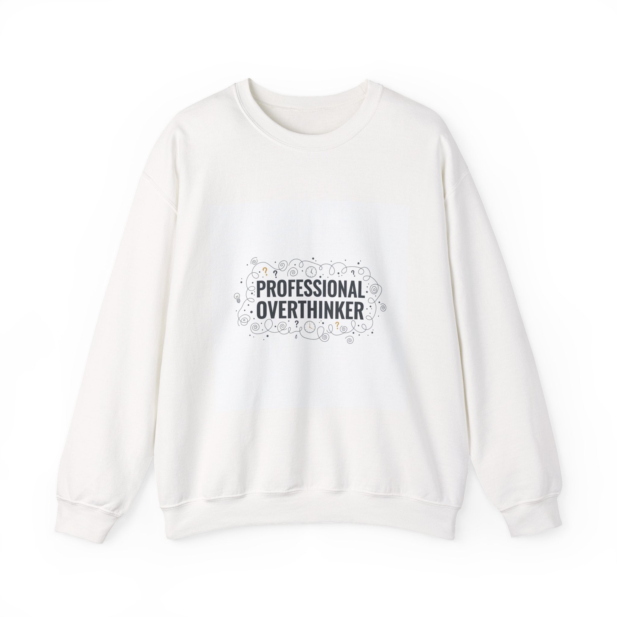 Professional Overthinker Sweatshirt | sarcastic shirt, self-deprecating quote