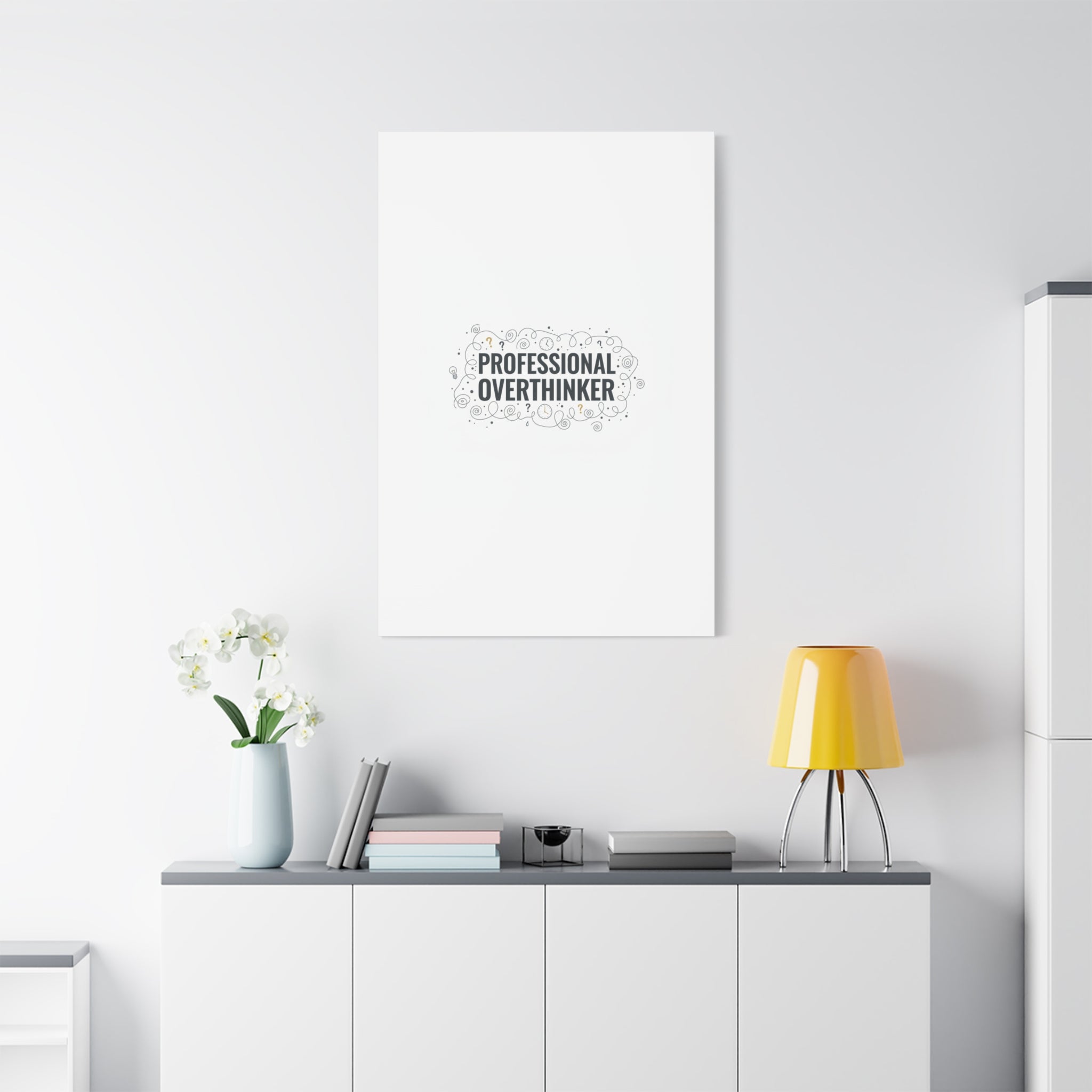 Professional Overthinker Canvas | Sarcastic Quote, Self-Deprecating Humor