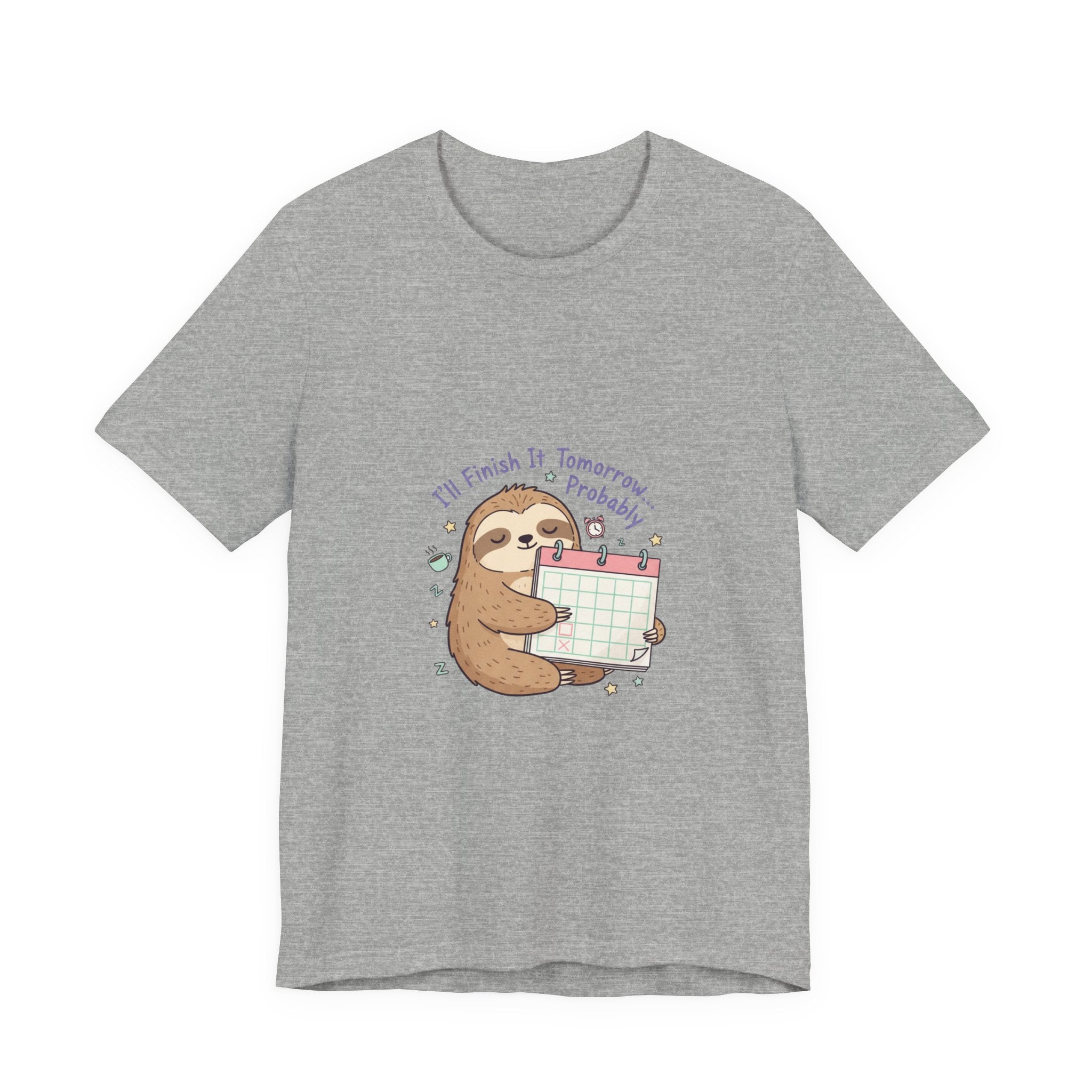 I'll Finish It Tomorrow Tee | sarcastic shirt, self-deprecating quote