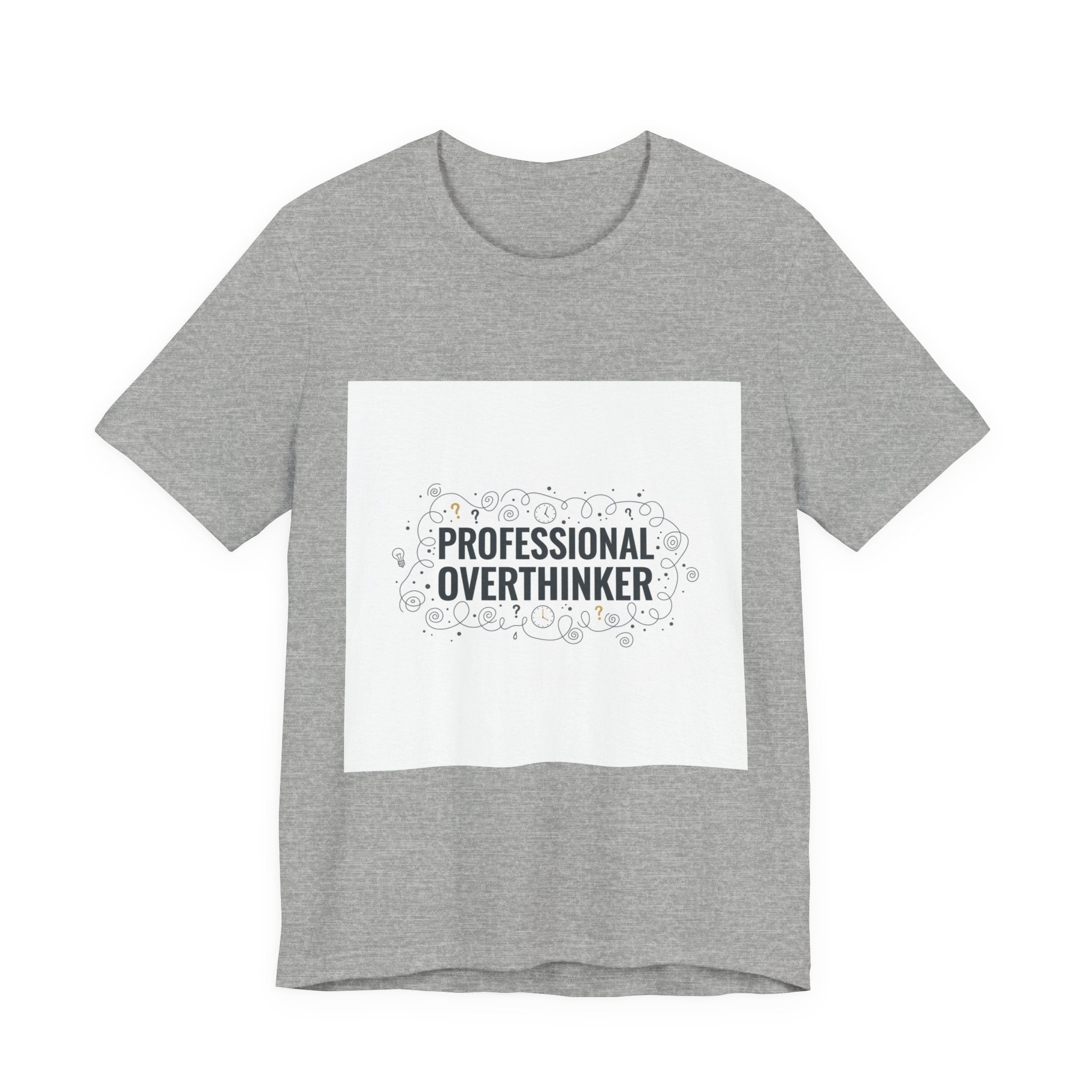 Professional Overthinker Tee | sarcastic shirt, self-deprecating quote
