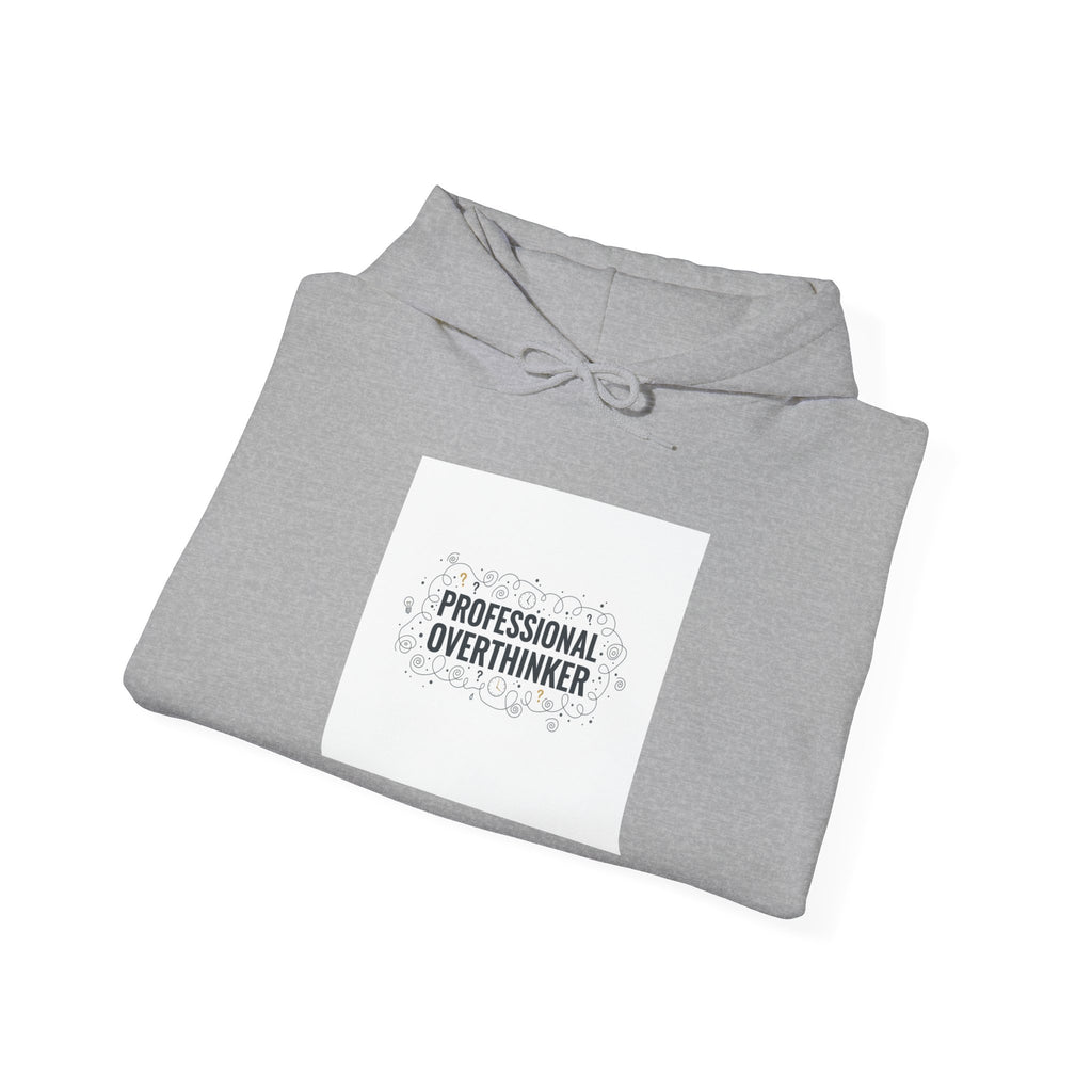 Professional Overthinker Hoodie | sarcastic shirt, self-deprecating quote