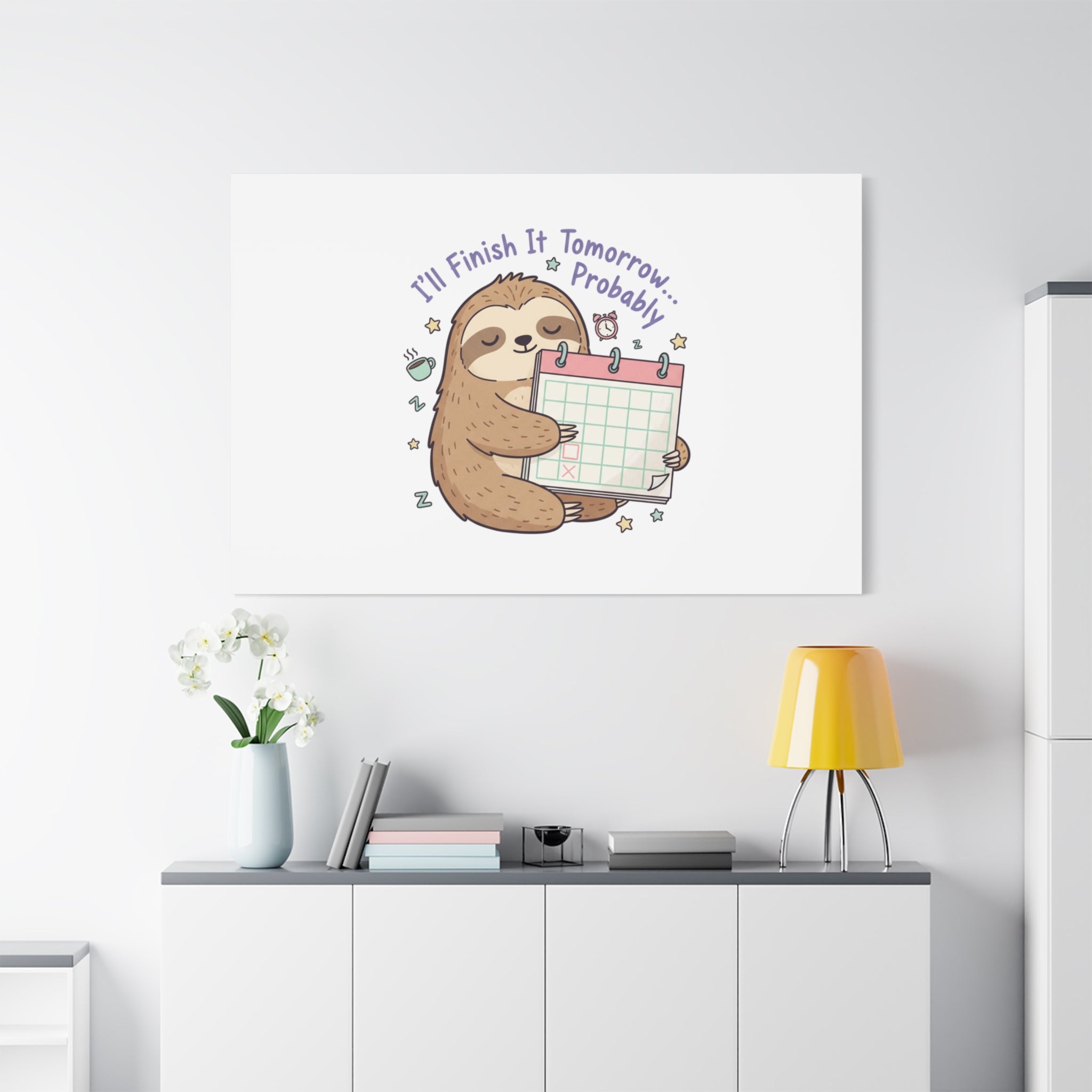 "I'll Finish It Tomorrow" Sloth Canvas | Sarcastic Self-Deprecating Quote