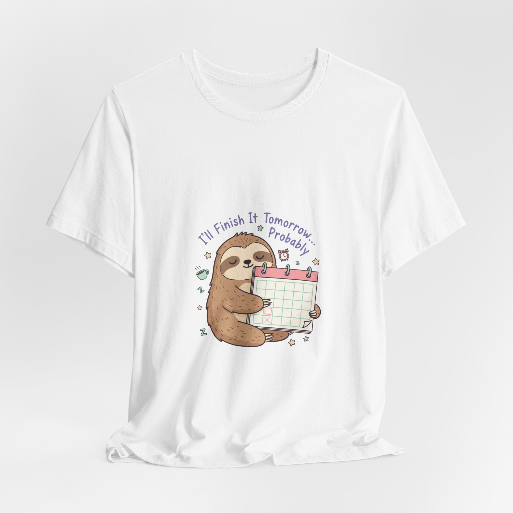 I'll Finish It Tomorrow Tee | sarcastic shirt, self-deprecating quote